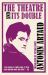 The Theatre and Its Double (Annotated Edition) : Contains Extra Documents Relating to the Work