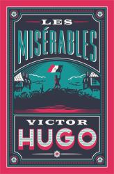Les Misérables : Edited and Annotated by Stephen Parkin