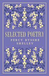Selected Poetry : Annotated Edition