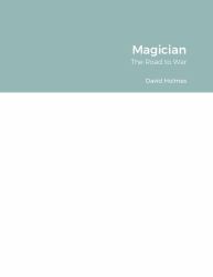 Magician : The Road to War