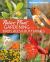 Native Plant Gardening for Birds, Bees and Butterflies: Northern California