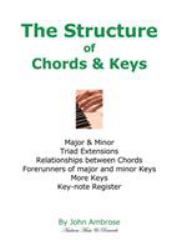 The Structure of Chords and Keys