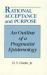 Rational Acceptance and Purpose : An Outline of a Pragmatic Epistemology