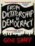 From Dictatorship to Democracy