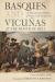 Basques and Vicuñas at the Mouth of Hell : A Documentary History of Potosí in the Early 1620s