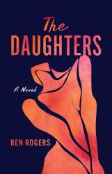 The Daughters : A Novel