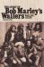 The Story of Bob Marley's Wailers : Wailing Blues