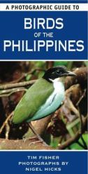 A Photographic Guide to Birds of the Philippines