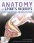 Anatomy of Sports Injuries for Fitness and Rehabilitation