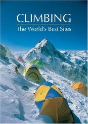 Climbing : The World's Best Sites