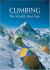 Climbing : The World's Best Sites