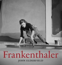 Frankenthaler : Revised and Expanded Edition