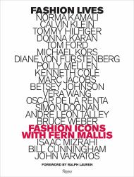 Fashion Lives : Fashion Icons with Fern Mallis