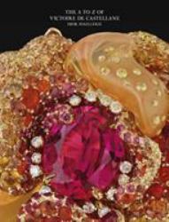 Dior Joaillerie : The a to Z of Victoire de Castellane