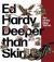 Ed Hardy: Deeper Than Skin : Art of the New Tattoo