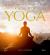A World of Yoga : 700 Asanas for Mindfulness and Well-Being
