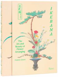 Ikebana : The Art and Beauty of Flower Arranging