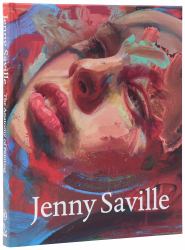 Jenny Saville : The Anatomy of Painting