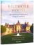 Biltmore House : The Interiors and Collections of George W. Vanderbilt