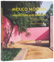 Mexico Modern : Architecture and Interiors