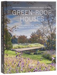 Green-Roof Houses : Environmentally Responsive Architecture