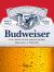 Budweiser : 150 Years of the King of Beers