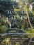 The Jungle Garden : Preserving a Tropical Landscape