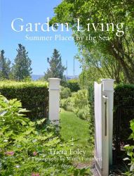 Garden Living : Summer Places by the Sea