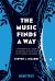 The Music Finds a Way : A PAPA/UGMAA Oral History of Growing up in Postwar South Central Los Angeles