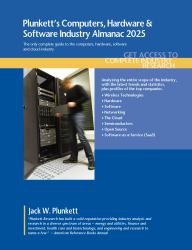 Plunkett's Computers, Hardware & Software Industry Almanac 2025 : Computers, Hardware & Software Industry Market Research, Statistics, Trends and Leading Companies