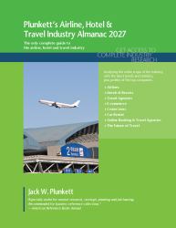 Plunkett's Airline, Hotel & Travel Industry Almanac 2027 : Airline, Hotel & Travel Industry Market Research, Statistics, Trends and Leading Companies