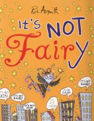 It's Not Fairy