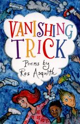 Vanishing Trick : Poems by Ros Asquith