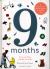 9 Months : A Month by Month Guide to Pregnancy for the Family to Share