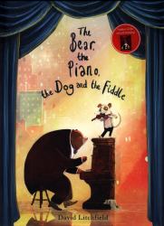The Bear, the Piano, the Dog and the Fiddle