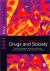 Key Concepts in Drugs and Society Key Concepts in Drugs and Society