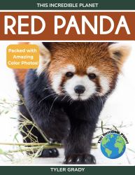 Red Panda : Fascinating Animal Facts for Kids
