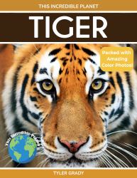 Tiger : Fascinating Animal Facts for Kids