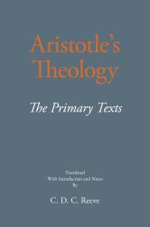 Aristotle's Theology : The Primary Texts