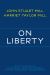 On Liberty : With Related Writings