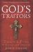 God's Traitors : Terror and Faith in Elizabethan England