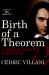 Birth of a Theorem : A Mathematical Adventure