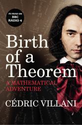 Birth of a Theorem : A Mathematical Adventure