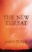 The New Threat : From Islamic Militancy