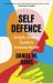 Self Defence : The Vital New Science of Good Immune Health