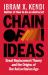 Chain of Ideas : The Origins of Our Authoritarian Age