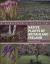 A Gardener's Guide to Native Plants of Britain and Ireland