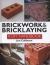 Brickwork and Bricklaying : A DIY Guide