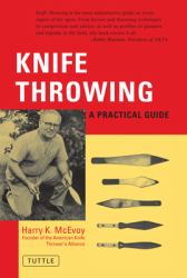 Knife Throwing : A Practical Guide