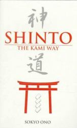 Shinto : The Kami Way